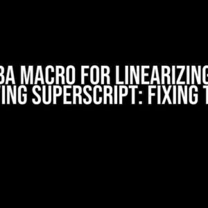 Word VBA Macro for Linearizing Tables is Removing Superscript: Fixing the Issue